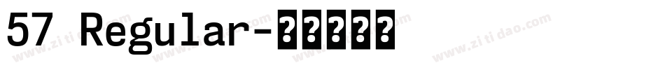 57 Regular字体转换
